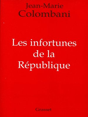 cover image of Les infortunes de la République